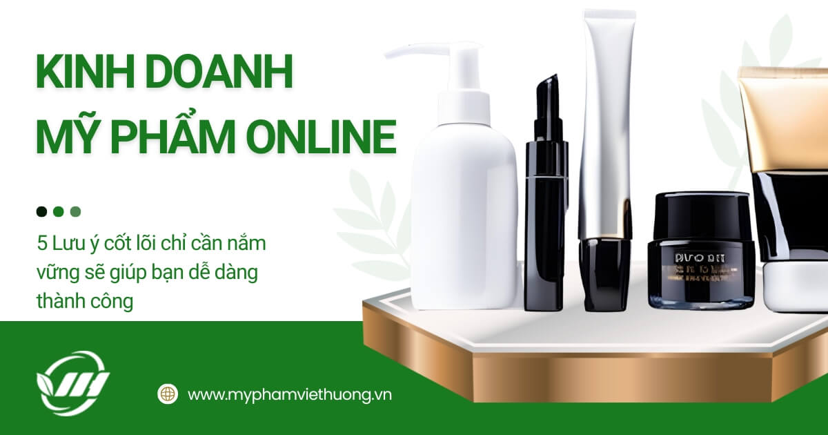 Kinh doanh mỹ phẩm online